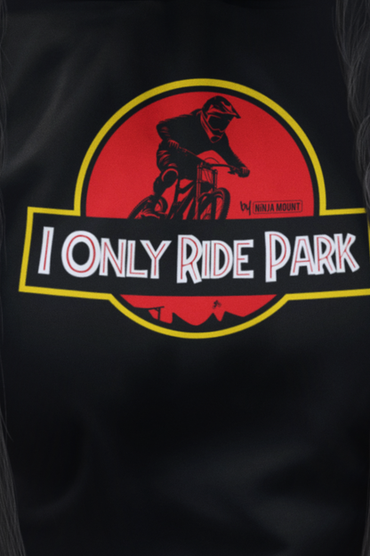 I ONLY RIDE PARK - Organic Hoodie - BLACK