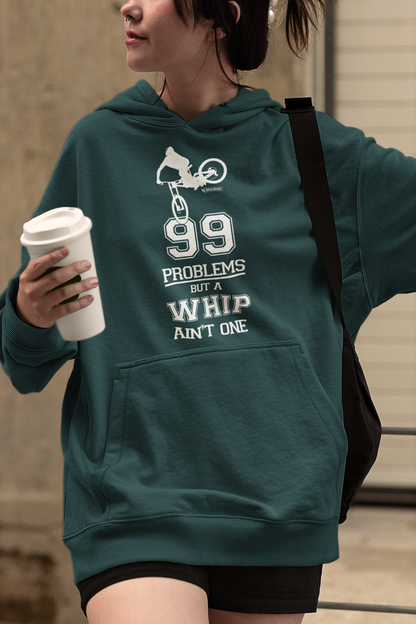 99 Problems but a Whip ain't One - Organic Hoodie - GLAZED GREEN